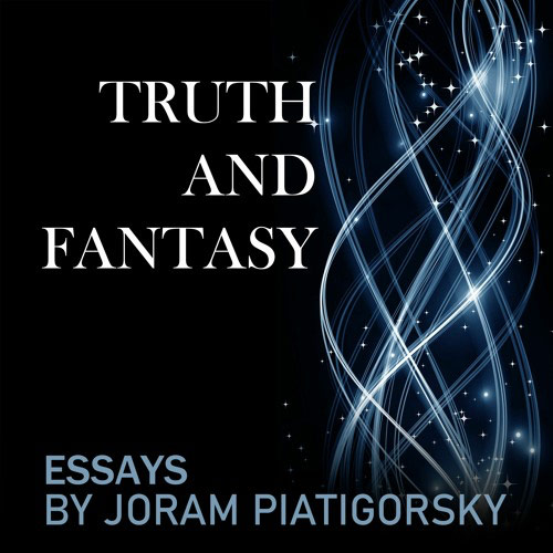 Truth and Fantasy is Joram Piatigorsky's first audiobook